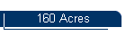 160 Acres